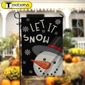 Let It Snow Snowman Snowflake…