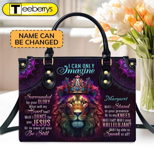 Lion I Can Only Imagine  Personalized Leather Handbag With Zipper