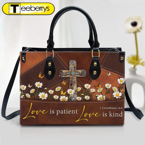 Love Is Patient Old Rugged Cross Leather Handbag – Religious Gifts For Women