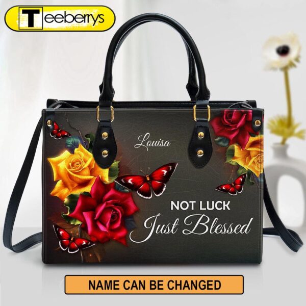 Not Luck Just Blessed Personalized Rose Leather Bag For Women – Religious Gifts For Women