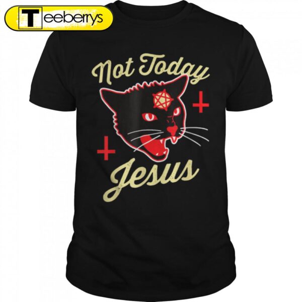 Not Today Jesus Hail Satan Satanic Cat Death Metal Halloween T-Shirt