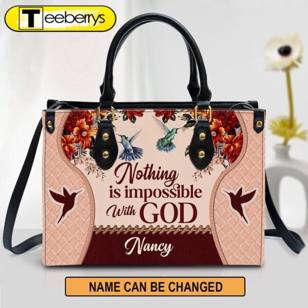 Nothing Is Impossible With God Personalized Leather Bag For Women – Religious Gifts For Women