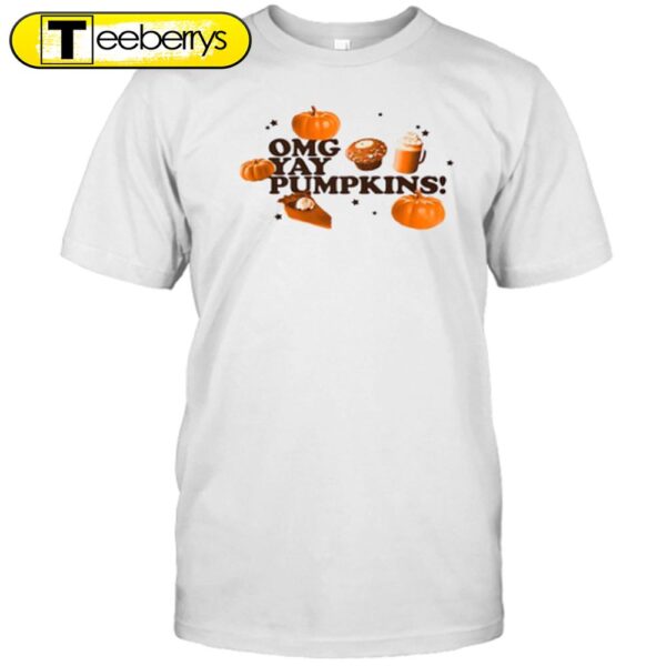 Omg Yay Pumpkins Halloween T-Shirt