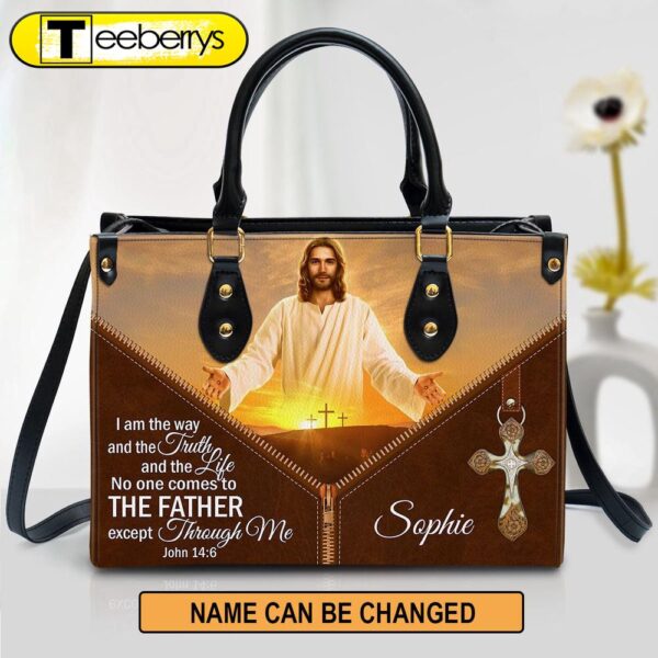 Personalized Leather Bag For Women – I Am The Way And The Truth And The Life Leather Bag Leather Bag