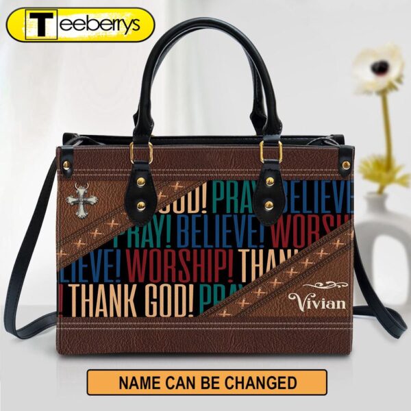 Personalized Leather Bag For Women – Pray Believe Worship Leather Bag Leather Bag