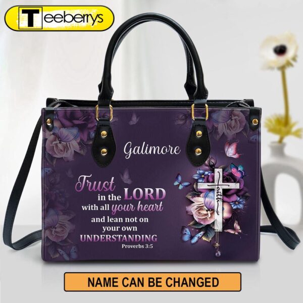 Personalized Trust In The Lord With All Your Heart Leather Bag – Christian Pu Leather Bags For Women