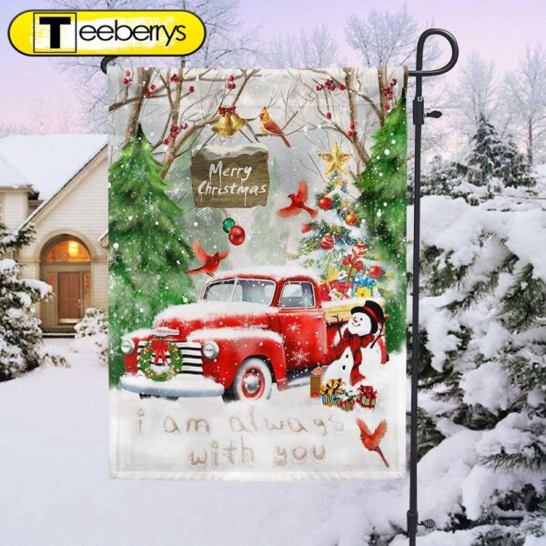 Red Truck Cardinal Christmas Flag I Am Always With You Flag