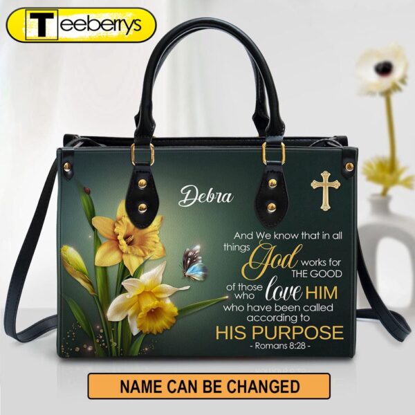 Romans 8 28 And We Know That In All Things Religious Personalized Leather Handbag With Handle