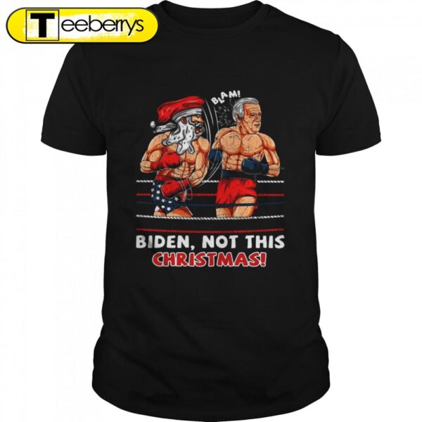 Santa Bin Laden Biden Boxing Not This Christmas Shirts