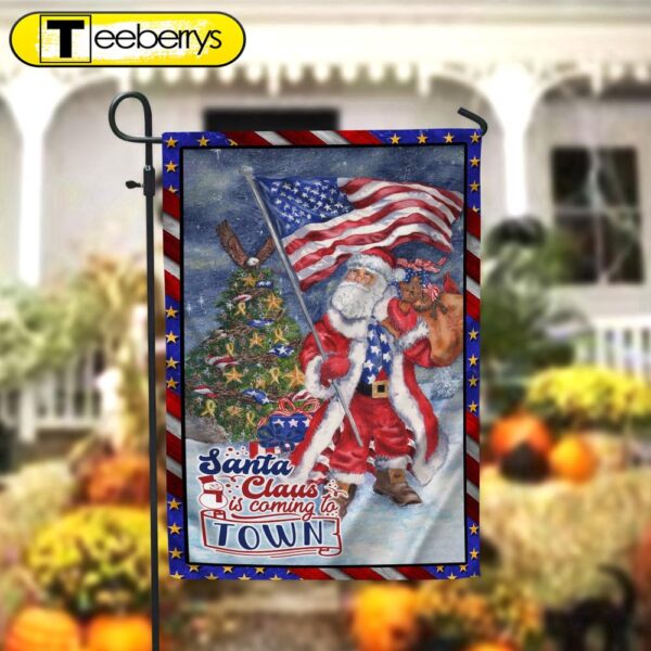 Santa Claus Is Coming To Town Garden FlagXmas, Garden Flags, Outdoor Xmas Flags