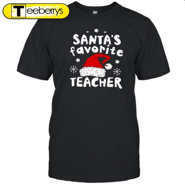 Santa&#39s Favorite Teacher Christmas Teacher Shirt