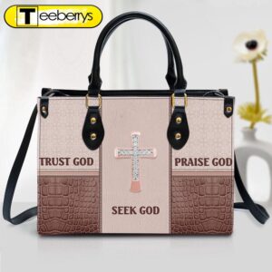 Seek God Trust God Praise…