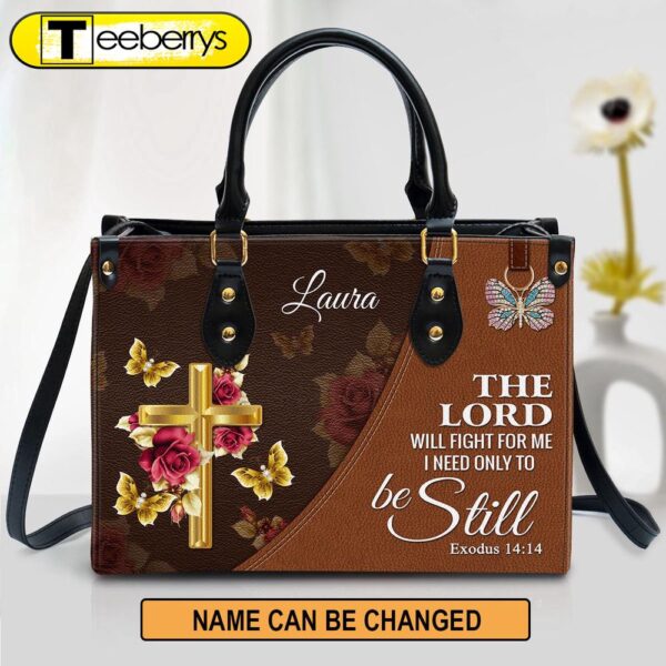 The Lord Will Fight For Me Personalized Floral Cross Leather Bag For Women