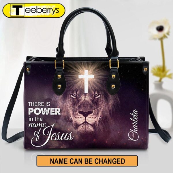 There Is Power In The Name Of Jesus Beautiful Personalized Leather Bag For Women