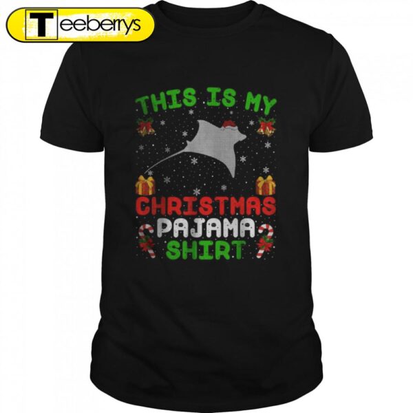 This Is My Christmas Pajama Shirt Ugly Ray Fish Christmas Shirts