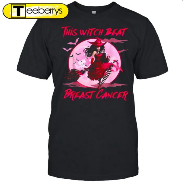 This Witch Beat Breast Cancer Halloween T-shirts