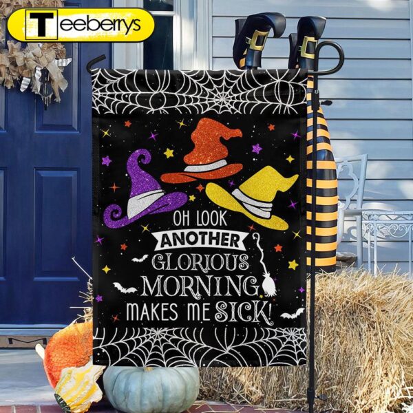 Three Witches Halloween Flag Another Glorious Morning Makes Me Sick, Halloween Flag