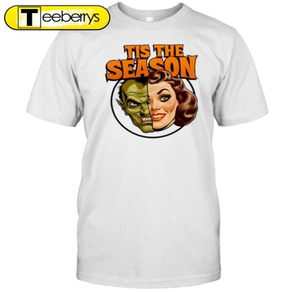 Tis The Season Spooky Halloween T-Shirt