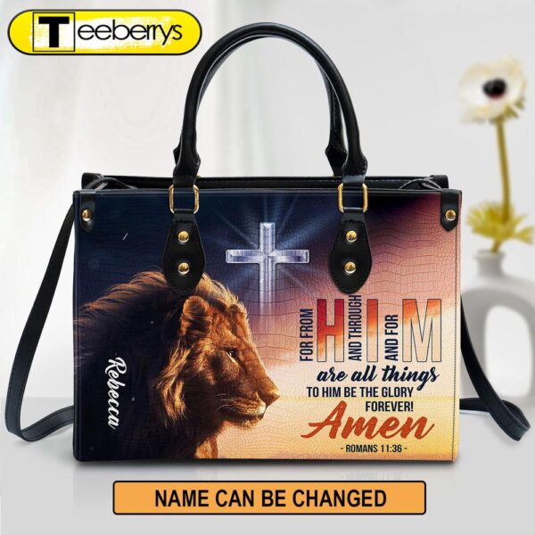 To Him Be The Glory Forever Personalized Leather Bag For Women – Religious Gifts For Women