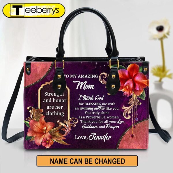 To My Amazing Mom Sweet Personalized Leather Bag For Women – Religious Gifts For Women