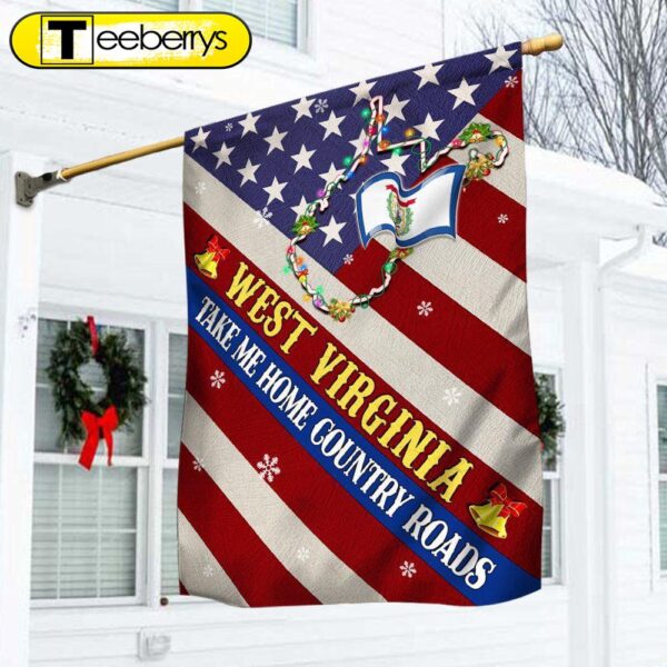 West Virginia Christmas Flag West Virginia Take Me Home Country Roads Flag