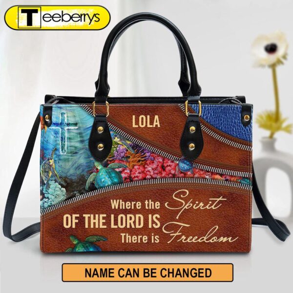 Where The Spirit Of The Lord Is There Is Freedom Personalized Turtle Leather Bag For Women